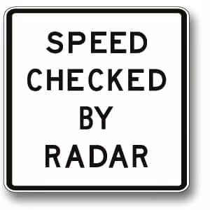 California-R48 Speed Checked By Radar | Traffic Sign | Zumar Industries