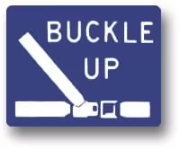Buckle up sign