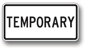 Temporary sign