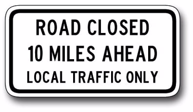 R11-3A Road Closed | Traffic Sign | Zumar Industries