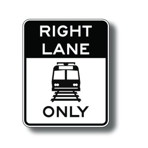 Light rail only right lane sign