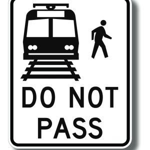 Light rail do not pass sign