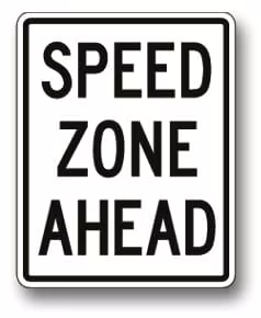 R2-5C Speed Zone Ahead | Traffic Sign | Zumar Industries