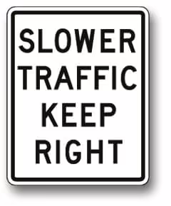 R4-3 Slower Traffic Keep Right | Traffic Sign | Zumar Industries