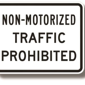 Non-motorized traffic prohibited sign