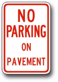 R8-1 No Parking On Pavement | Traffic Sign | Zumar Industries