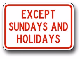 R8-3B Except Sundays And Holidays | Traffic Sign | Zumar Industries