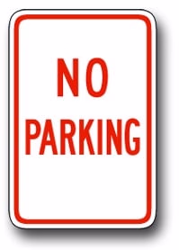 R8-3 No Parking | Traffic Sign | Zumar Industries