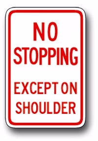 R8-6 No Stopping Except On Shoulder | Traffic Sign | Zumar Industries