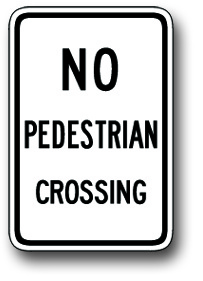No pedestrian crossing sign