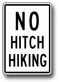 R9-4 No Hitch Hiking | Traffic Sign | Zumar Industries