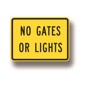 No gates or lights sign