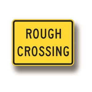 Rough crossing sign