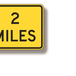 XX miles sign