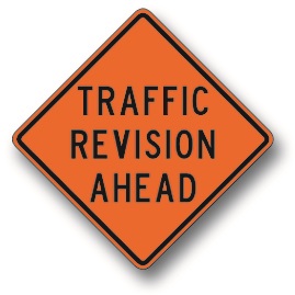 Traffic revision ahead sign