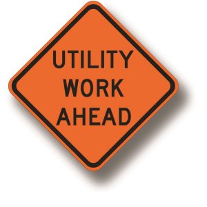 Utility work ahead sign