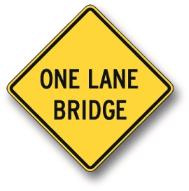 One lane bridge sign