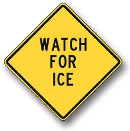 Watch for ice sign