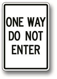 One way do not enter sign