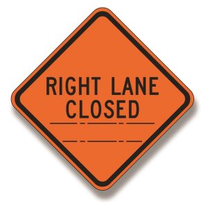 Right lane closed sign (left or right)